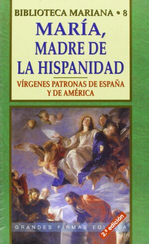 MARIA, MADRE DE LA HISPANIDAD