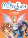 LA PRINCESA DE LOS ELFOS (MILA & LUNA 4)