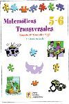 MATEMATICAS TRANSVERSALES, 5 Y 6 EDUCACION PRIMARIA