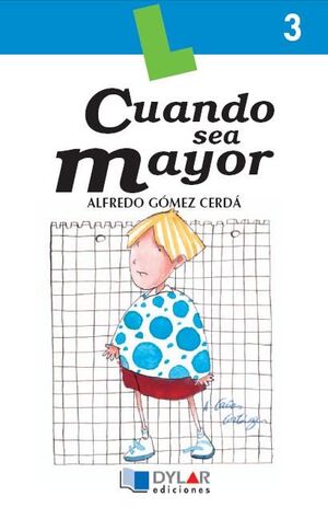 CUANDO SEA MAYOR - LIBRO  3