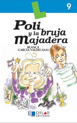 POLI Y LA BRUJA MAJADERA - LIBRO  9