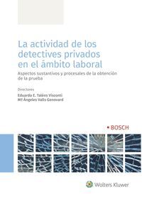 LA ACTIVIDAD DE LOS DETECTIVES PRIVADOS EN EL ÁMBITO LABORAL