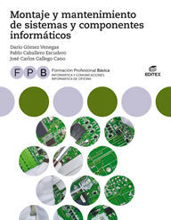 FPB MONTAJE  Y MANTENIMIENTO DE SISTEMAS Y COMPONENTES INFORMATICOS