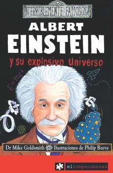 EINSTEIN Y SU EXPLOSIVO UNIVERSO