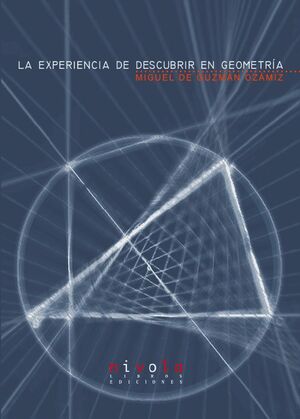 LA EXPERIENCIA DE DESCUBRIR EN GEOMETRIA