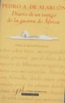 DIARIO DE UN TESTIGO DE LA GUERRA DE AFRICA