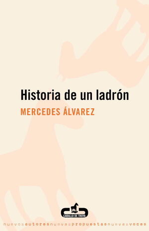 HISTORIA DE UN LADRON