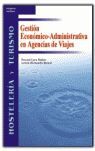 GESTION ECONOMICO-ADMINISTRATIVA EN AGENCIAS DE VIAJES