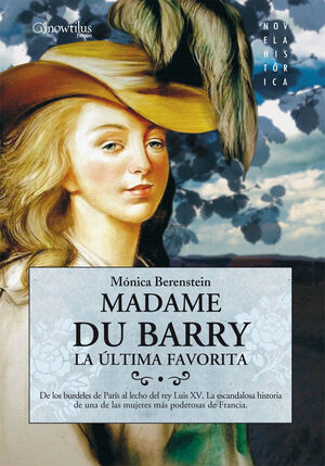MADAME DU BARRY: LA ULTIMA FAVORITA