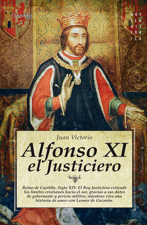 ALFONSO XI EL JUSTICIERO