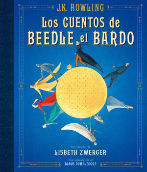 LOS CUENTOS DE BEEDLE EL BARDO (UN LIBRO DE LA BIBLIOTECA DE HOGWARTS [EDICION I