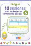 10 SESIONES PARA TRABAJAR LOS CONTENIDOS BASICOS. CUADERNO 6