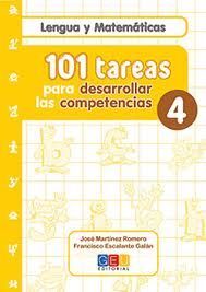 101 TAREAS PARA DESARROLAR LAS COMPETENCIAS. CUADERNO 4