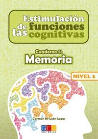 ESTIMULACION DE LAS FUNCIONES COGNITIVAS NIVEL 2 MEMORIA