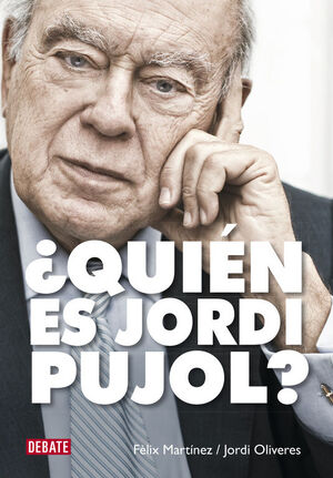 ¿QUIEN ES JORDI PUJOL?