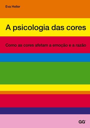 A PSICOLOGIA DAS CORES