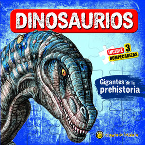 GIGANTES DE LA PREHISTORIA - DINOSAURIOS