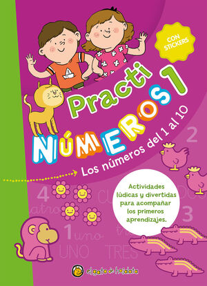 PRACTI NÚMEROS 1: LOS NÚMEROS DEL 1 AL 10